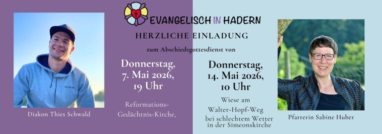 Termine zu den Abschiedsgottesdiensten Thies Schwald, Sabine Huber